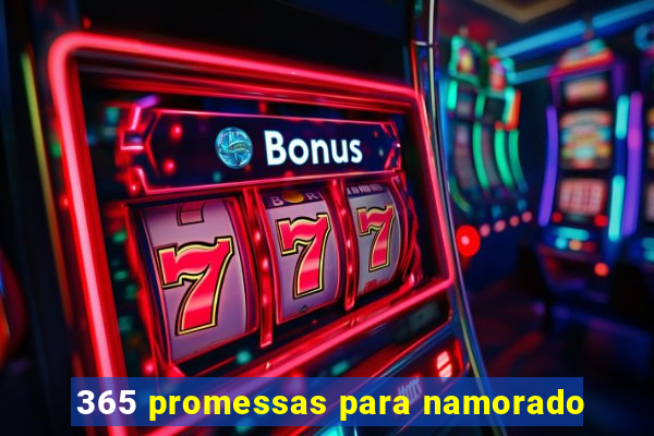 365 promessas para namorado